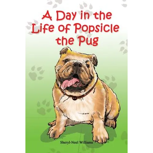 A Day in the Life of Popsicle the Pug