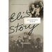 Eli's Story: A Twentieth-Century Jewish Life