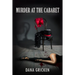 Murder at the Cabaret