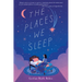 The Places We Sleep