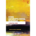 Doing Anthropological Research: A Practical Guide
