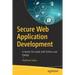 Secure Web Application Development: A Hands-On Guide with Python and Django