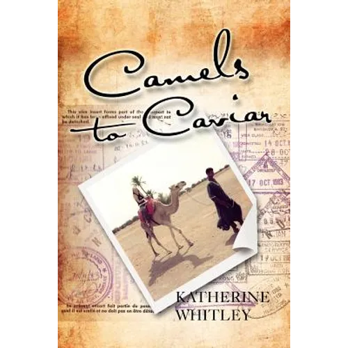Camels to Caviar
