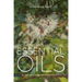 Working with Unusual Essential Oils