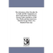 The Adventures of the Chevalier De La Salle and His Companions, in their Explorations of the Prairies, Forests, Lakes, and Rivers, of the New World, a