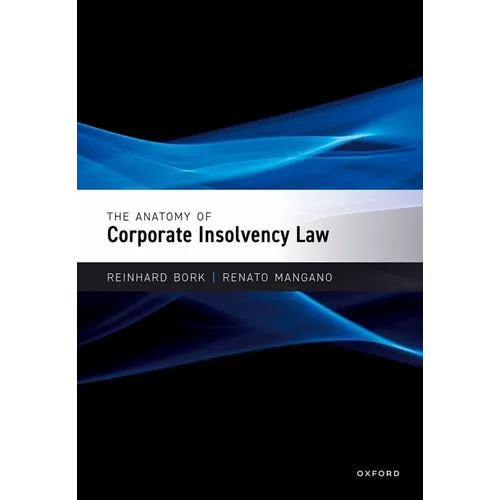 The Anatomy of Corporate Insolvency Law