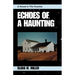 Echoes of a Haunting: A House in the Country
