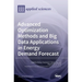 Advanced Optimization Methods and Big Data Applications in Energy Demand Forecast