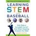 Learning Stem from Baseball: How Does a Curveball Curve? and Other Amazing Answers for Kids!