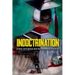 Indoctrination: Crime, Corruption and the Journey to Promise