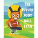 The Future Football Star