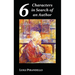 Six Characters in Search of an Author