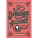 Dangerous Alliance: An Austentacious Romance