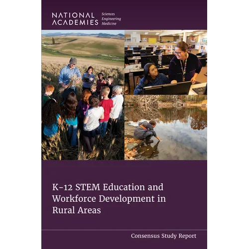 K-12 Stem Education and Workforce Development in Rural Areas