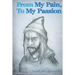 From My Pain to My Passion