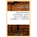 Traité Élémentaire d'Archéologie: Pierres Gravées, Inscriptions, Médailles. T. 1 (Éd.1843)