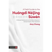 A Field Guide to the Huángdì Nèijing Sùwèn: A Clinical Introduction to the Yellow Emperor's Internal Classic, Plain Questions