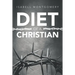 Diet of a Christian