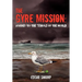 The Gyre Mission: Journey to the *sshole of the World