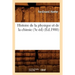 Histoire de la Physique Et de la Chimie (3e Éd) (Éd.1900)