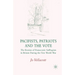 Pacifists, Patriots and the Vote: The Erosion of Democratic Suffragism in Britain During the First World War