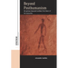 Beyond Posthumanism: The German Humanist Tradition and the Future of the Humanities