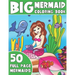 The Big Mermaid Coloring Book: Jumbo Mermaid Coloring Book For Kids