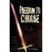 Freedom to Choose