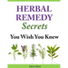 Herbal Remedy Secrets You Wish You Knew