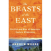 The Beasts of the East: The Fall and Rise of America's Eastern Wilderness