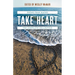 Take Heart: Poems from Maine the Complete Collection