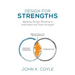 Design For Strengths: Applying Design Thinking to Individual and Team Strengths