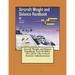 Aircraft Weight and Balance Handbook: FAA-H-8083-1B ( 2016 ) By: Federal Aviation Administration