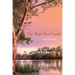 The Rust Red Land