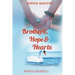 Brothers, Hope & Hearts: A Small-Town, Second Chance, Medical Mystery Romance