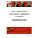 Basic economic law of monopoly capitalism - Transition to Imperialism