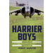 Harrier Boys: Volume 1 - Cold War Through the Falklands, 1969-1990
