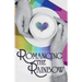 Romancing the Rainbow