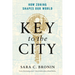 Key to the City: How Zoning Shapes Our World