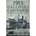 1915 Gallipoli Campaign