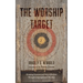 The Worship Target