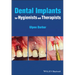 Dental Implants for Hygienists and Therapists