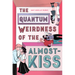 The Quantum Weirdness of the Almost Kiss