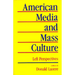 American Media and Mass Culture: Left Perspectives