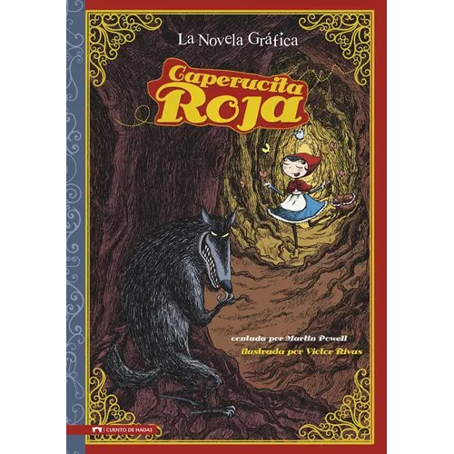 Caperucita Roja: La Novela Gráfica (Red Riding Hood: The Graphic Novel)