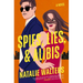 Spies, Lies, and Alibis: A Low-Spice, Thrilling Spy Romance