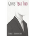 Gone: Year Two