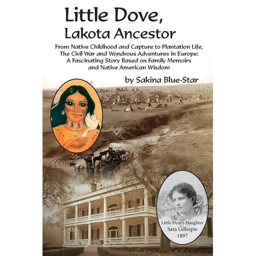 Little Dove, Lakota Ancestor