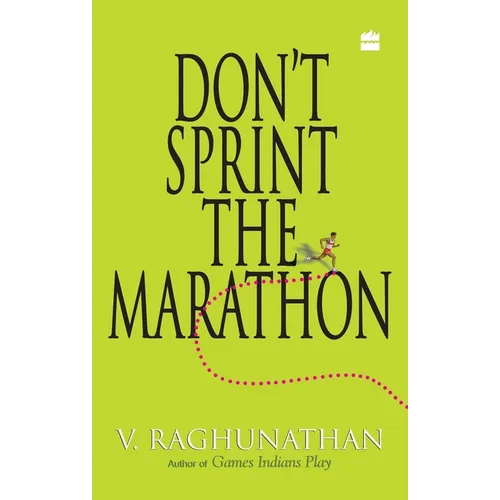 Don't Sprint the Marathon