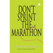 Don't Sprint the Marathon